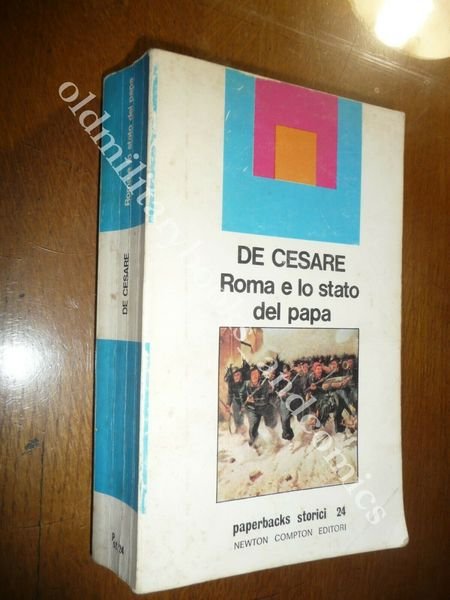 ROMA E LO STATO DEL PAPA DAL RITORNO DI PIO …