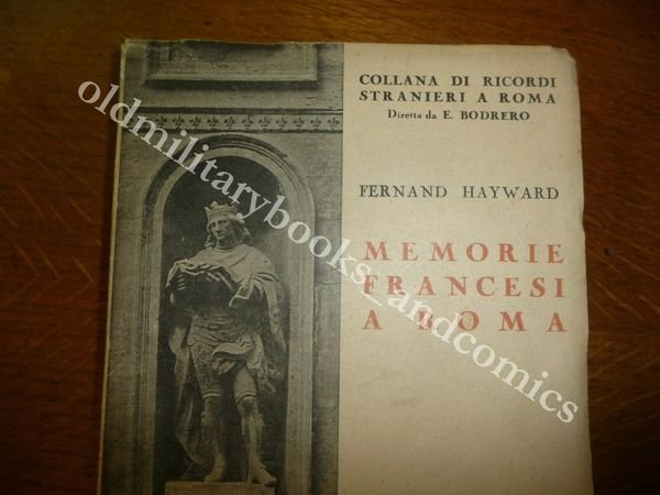 MEMORIE FRANCESI A ROMA FERNARD HAYWARD