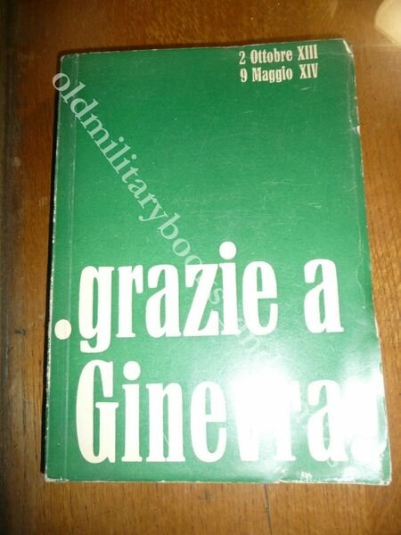 GRAZIE A GINEVRA 2 OTTOBRE XIII 9 MAGGIO XIV GUIDO …