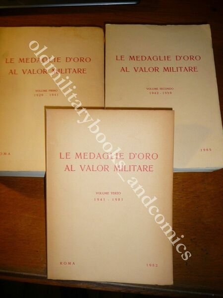 LE MEDAGLIE D'ORO AL VALOR MILITARE DAL 1929 AL 1981 …