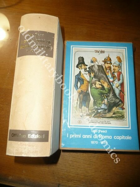 I PRIMI ANNI DI ROMA CAPITALE 1870-1878 UGO PESCI CON …