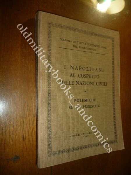 I NAPOLETANI AL COSPETTO DELLE NAZIONI CIVILI DE SIVO GIACINTO …