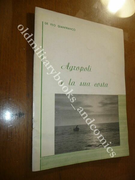 AGROPOLI E LA SUA COSTA GIANFRANCO DE FEO