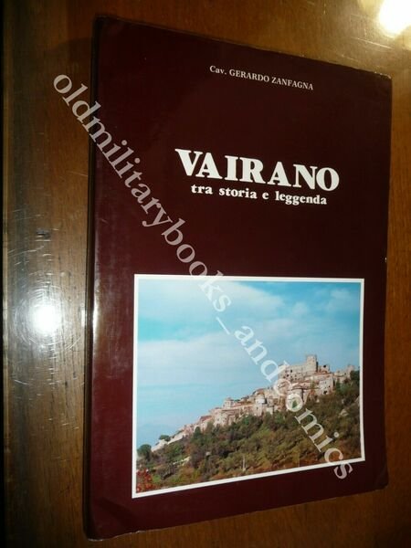 VAIRANO TRA STORIA E LEGGENDA GERARDO ZANFAGNA VAIRANO PATENORA