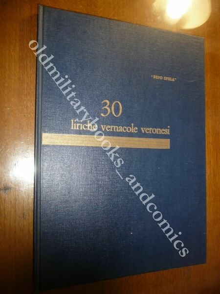 30 LIRICHE VERNACOLE VERONESI BEPO SPELA CON DISEGNI