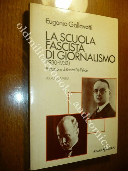 LA SCUOLA FASCISTA DI GIORNALISMO EUGENIO GAVALLOTTI