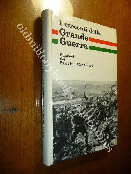 I RACCONTI DELLA GRANDE GUERRA EMILIO FALDELLA