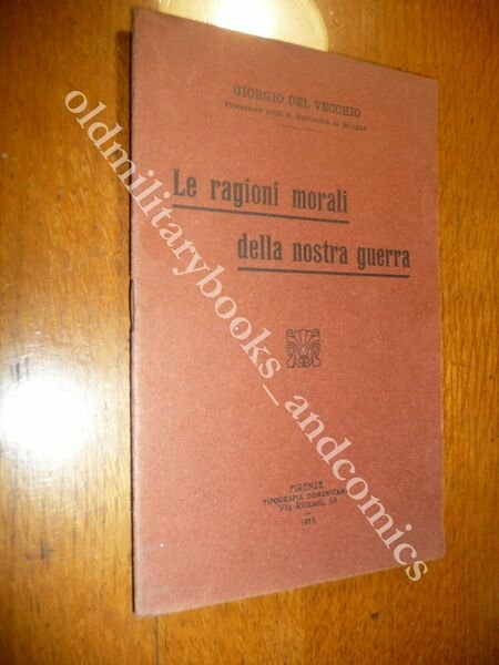 LE RAGIONI MORALI DELLA NOSTRA GUERRA GIORGIO DEL VECCHIO