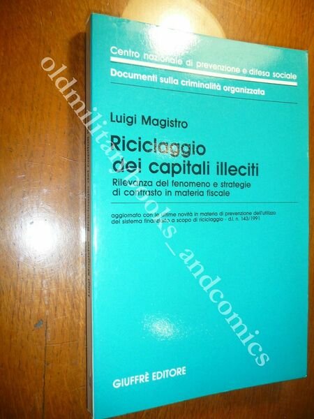 RICICLAGGIO DEI CAPITALI ILLECITI LUIGI MAGISTRO