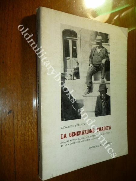 LA GENERAZIONE TRADITA ANALISI ANTROPOLOGICA COMUNITA CONTADINA G. PERRUCCI