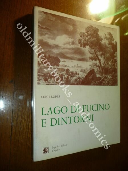 LAGO DI FUCINO E DINTORNI PAGINE DI VIAGGI ABRUZZI E …