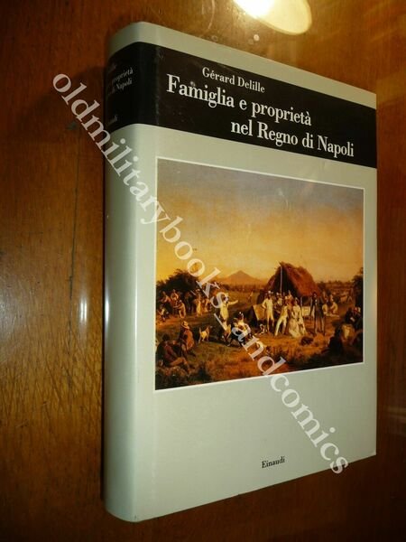 FAMIGLIA E PROPRIETA NEL REGNO DI NAPOLI DELILLE GÈRARD