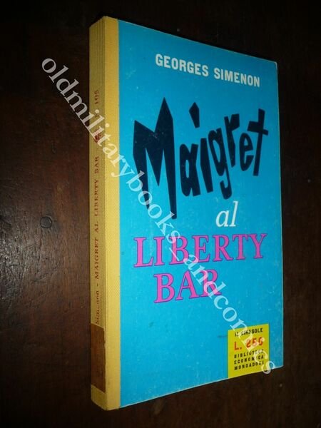 n. 105 I ROMANZI DI SIMENON MAIGRET AL LIBERTY BAR …