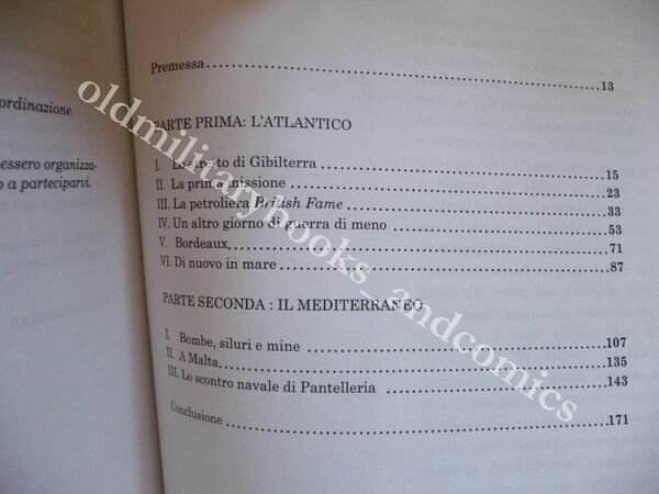 IL SOMMERGIBILE MALASPINA E RIENTRATO A BETASOM MARIO LEONI