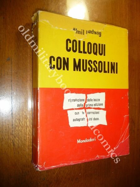 COLLOQUI CON MUSSOLINI EMIL LUDWIG MONDADORI II^ Ed. CORRETTA 1950