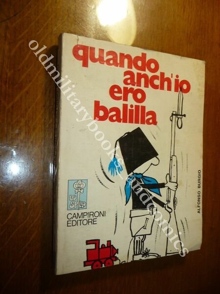 QUANDO ANCH'IO ERO BALILLA ALFONSO BURGIO