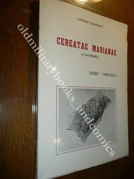 CEREATAE MARIANAE (CASAMARI) TRIBU CORNELIA ANTONIO GIANNETTI ARCHEOLOGIA