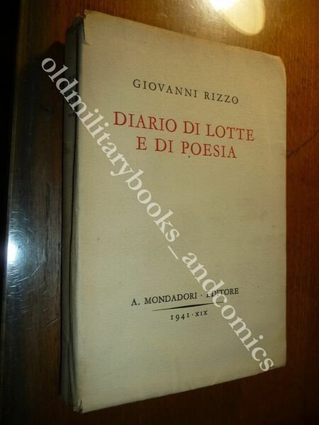 DIARIO DI LOTTE E DI POESIA GIOVANNI RIZZO FUNZIONARIO ASSEGNATO …