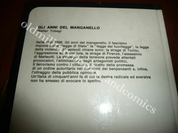 GLI ANNI DEL MANGANELLO WALTER TOBAGI L'ITALIA NEL 1922-26