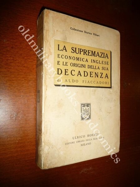 LA SUPREMAZIA ECONOMICA INGLESE E LE ORIGINI DELLA SUA DECADENZA …