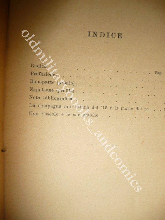 AI TEMPI DI NAPOLEONE BONAPARTE-NAPOLEONE-LA CAMPAGNA MURATTIANA DEL 1815-UGO FOSCOLO …