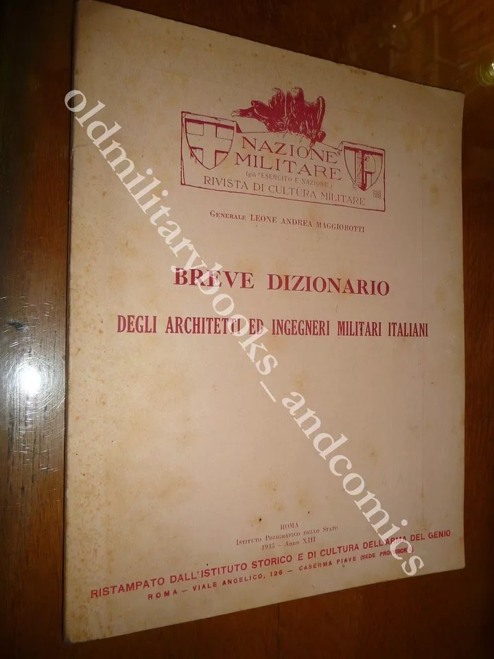 BREVE DIZIONARIO DEGLI ARCHITETTI ED INGEGNERI MILITARI ITALIANI MAGGIOROTTI