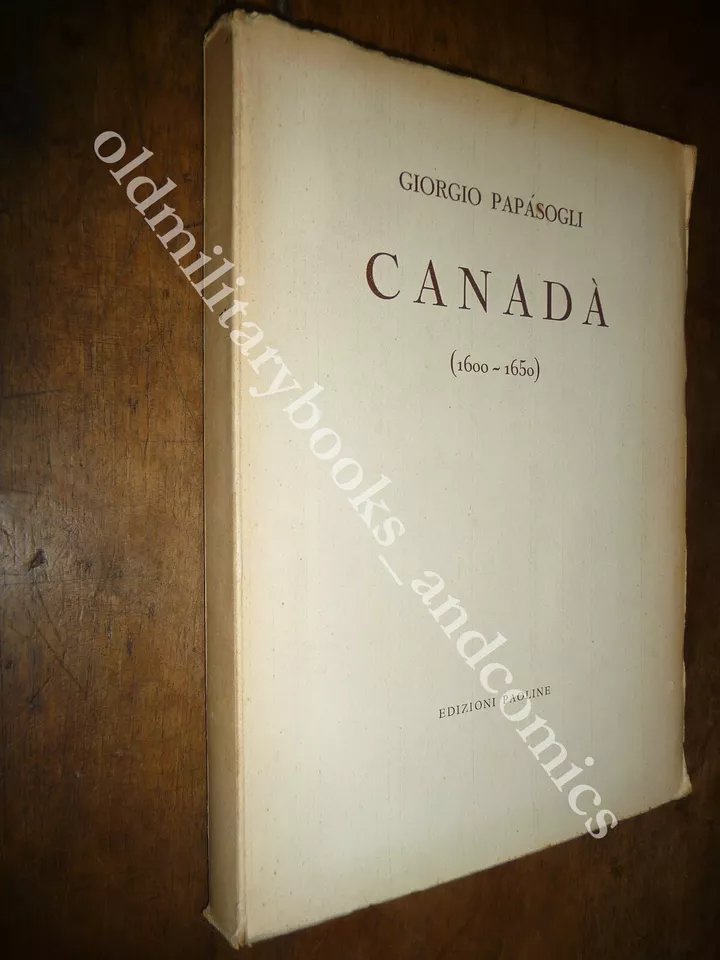 CANADA (1600-1650) GIORGIO PAPASOGLI