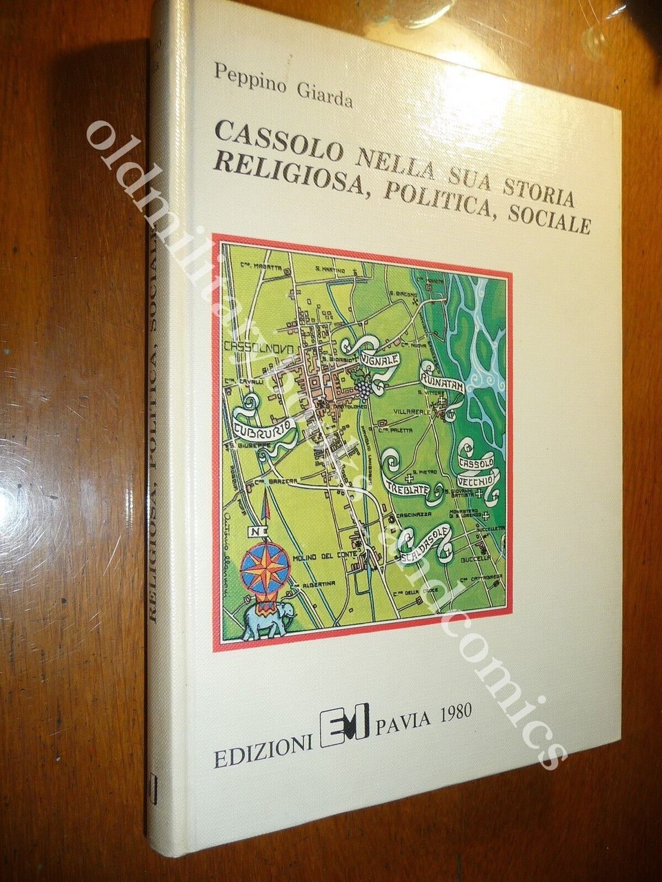 CASSOLO NELLA SUA STORIA RELIGIOSA POLITICA SOCIALE PEPPINO GIARDA CASSOLNOVO