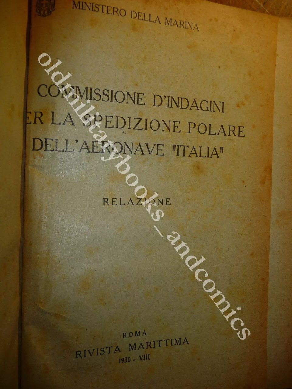 COMMISSIONE D'INDAGINI PER LA SPEDIZIONE POLARE DELL'AERONAVE ITALIA RICOPERTINA