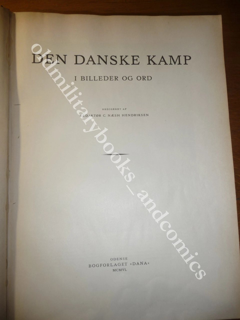 DEN DANSKE KAMP I BILLIDER OG ORD 2° Volume