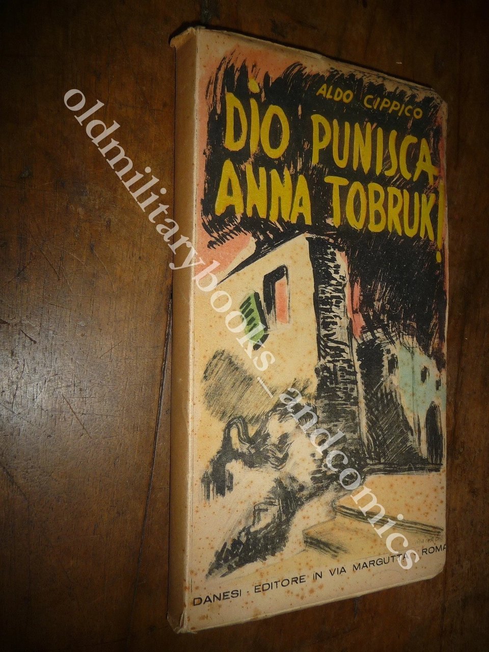 DIO PUNISCA ANNA TOBRUK ALDO CIPPICO RARO CON SOVRACCOPERTA RARO