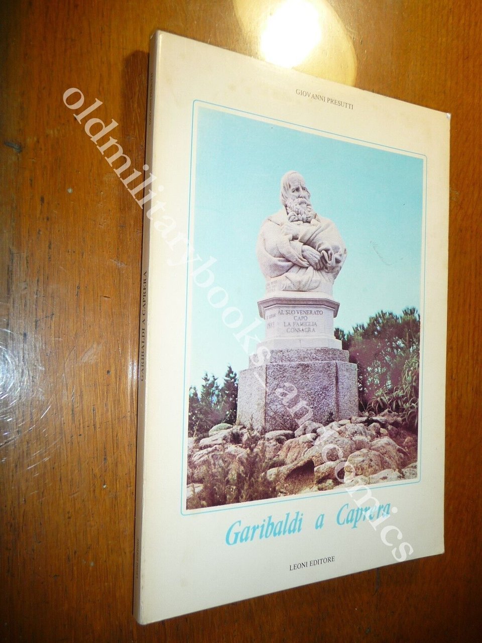 GARIBALDI A CAPRERA GIOVANNI PRESUTTI