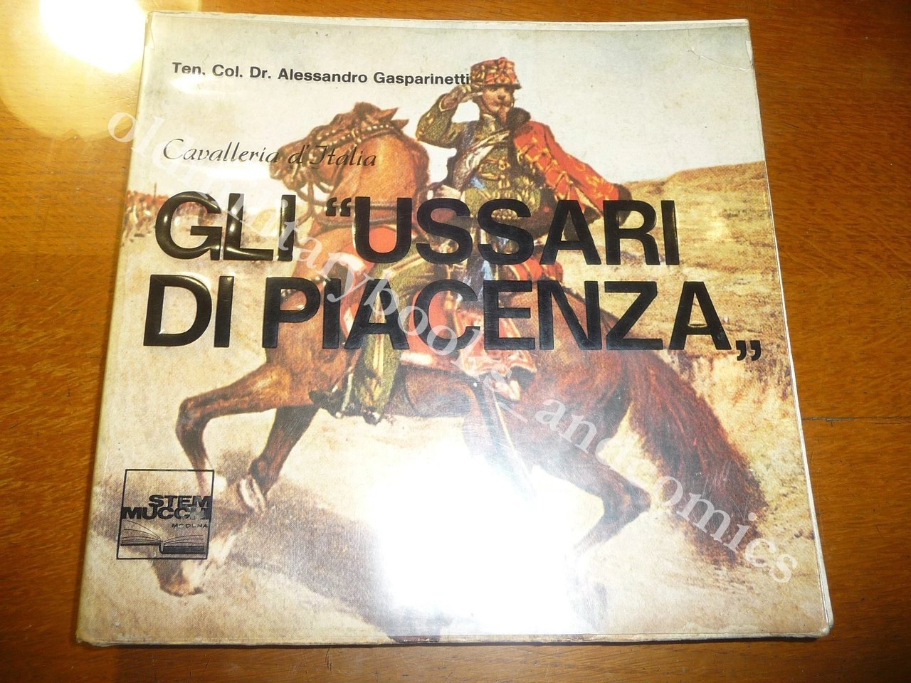 GLI USSARI DI PIACENZA ALESSANDRO GASPARINETTI
