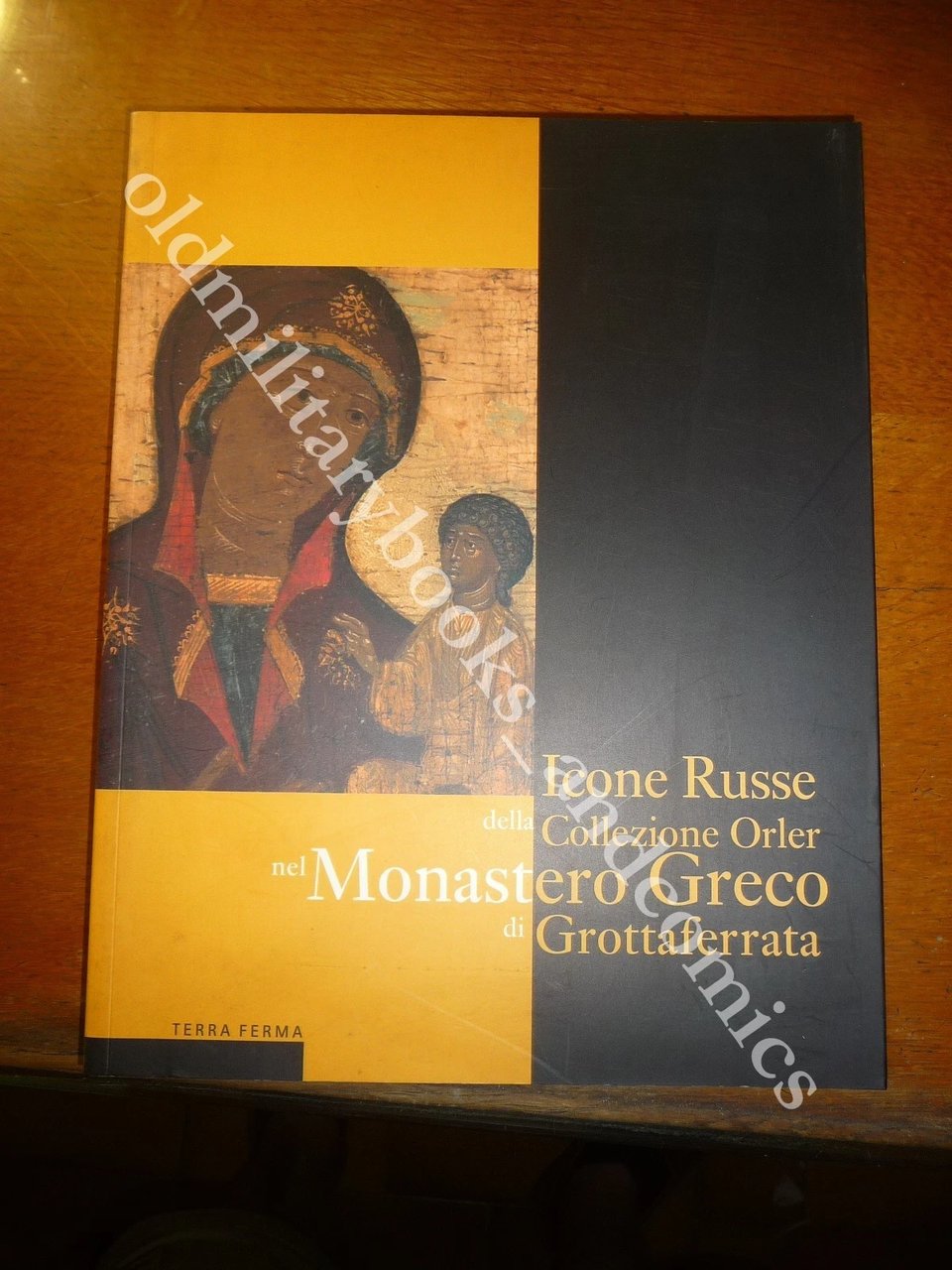 ICONE RUSSE DELLA COLLEZIONE ORLER NEL MONASTERO GRECO DI GROTTAFERRATA
