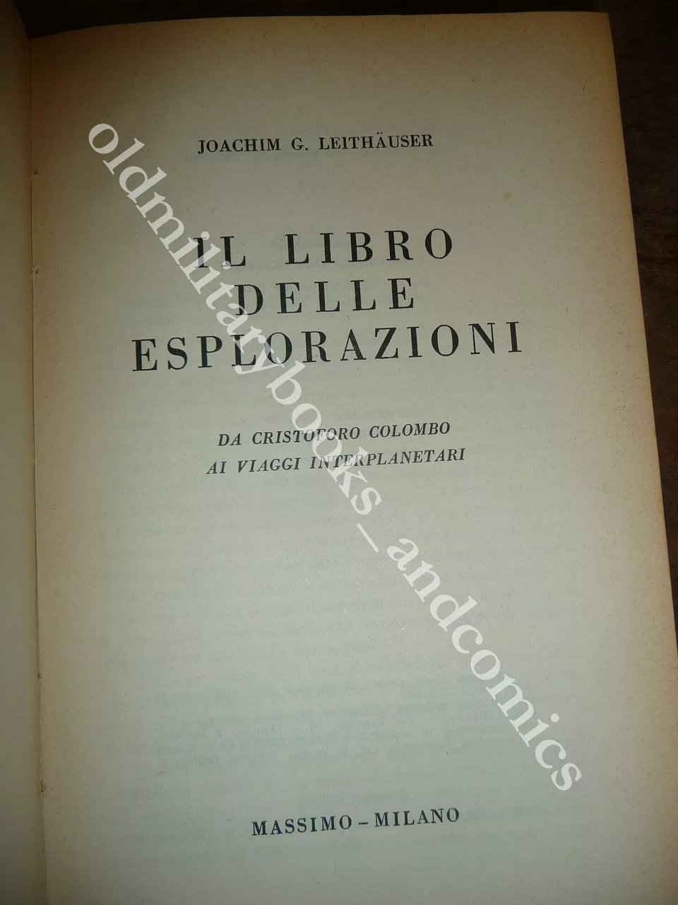 IL LIBRO DELLE ESPLORAZIONI DA CRISTOFORO COLOMBO AI VIAGGI INTERPLANETARI