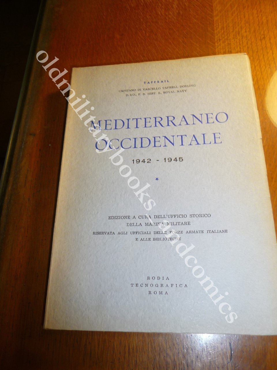 IL MEDITERRANEO OCCIDENTALE 1942-1945 TAFFRAIL (Dorling, Henry Taprell) | Immagine principale