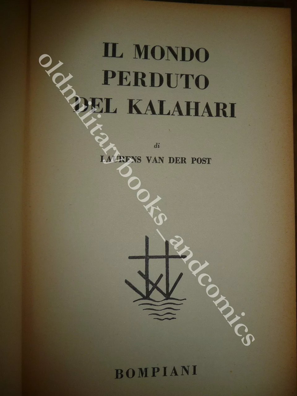 IL MONDO PERDUTO DEL KALAHARI LAURENS VAN DER POST