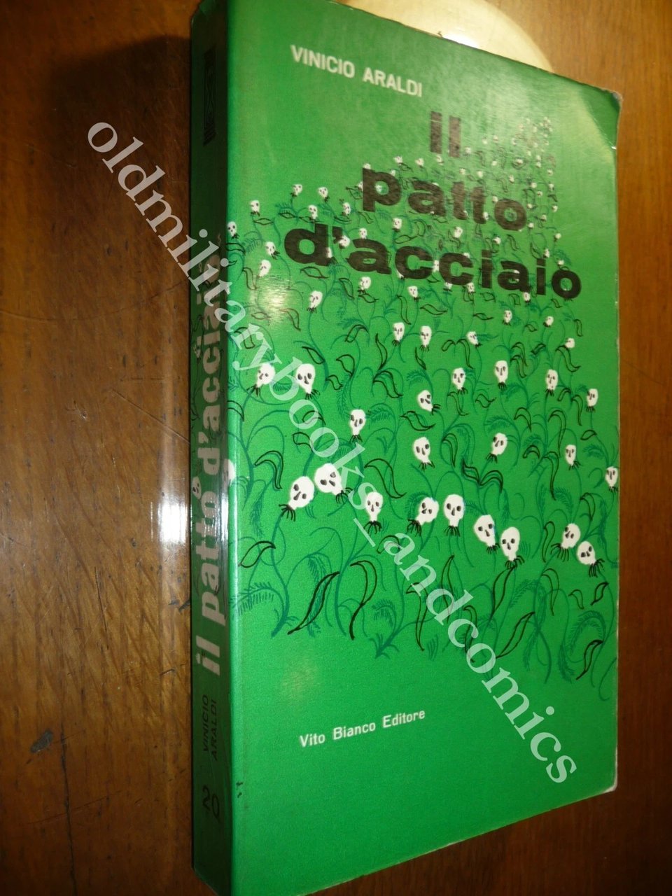 IL PATTO D'ACCIAIO VINICIO ARALDI