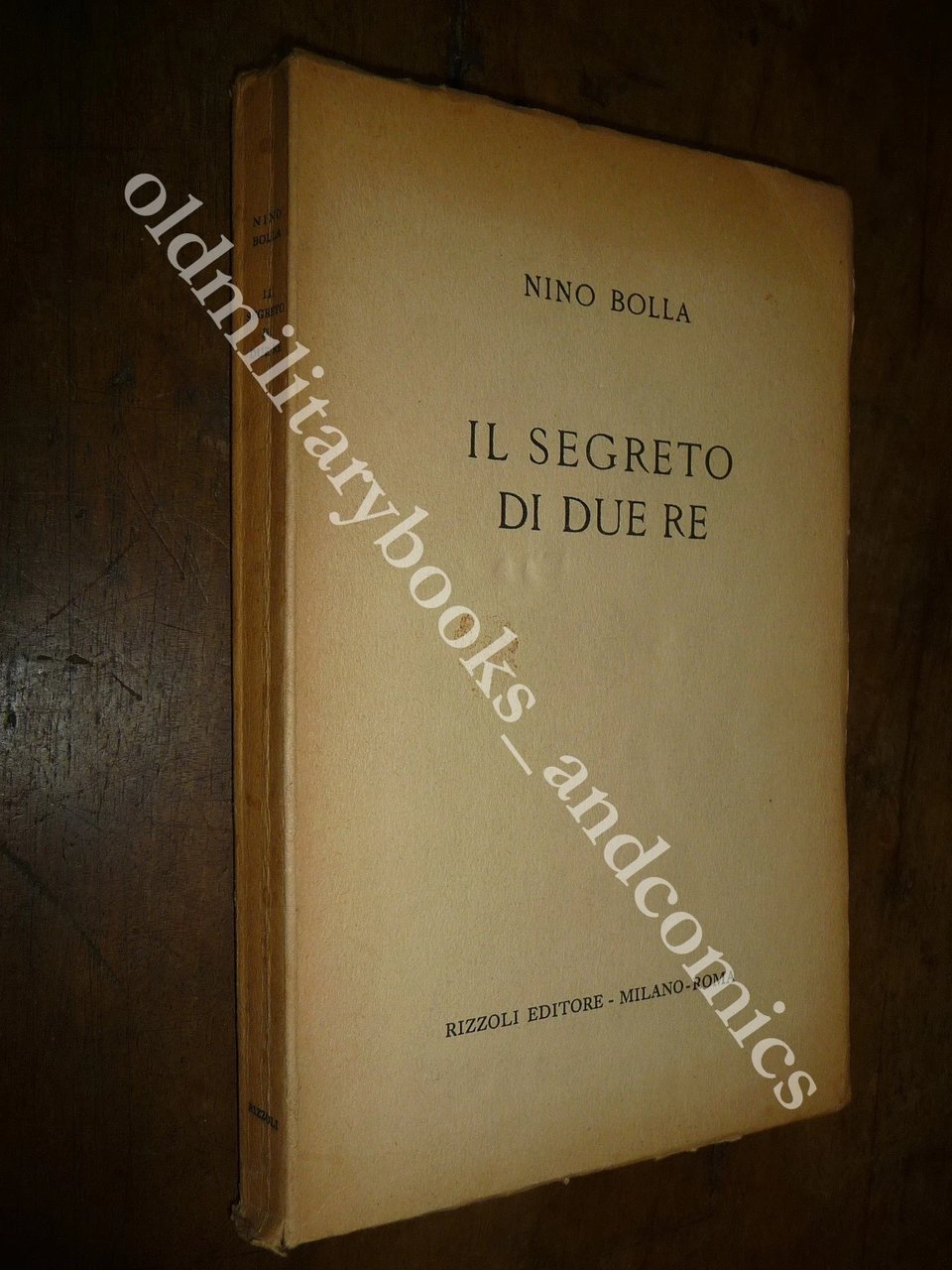 IL SEGRETO DI DUE RE NINO BOLLA