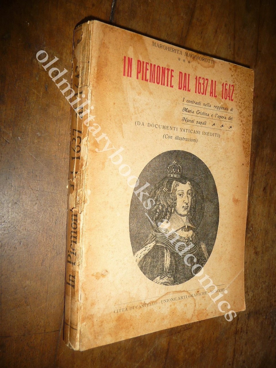 IN PIEMONTE DAL 1637 AL 1642 MARGHERITA MAGGIAROTTI