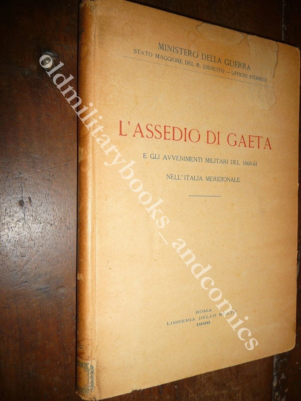 L'ASSEDIO DI GAETA E GLI AVVENIMENTI MILITARI DEL 1860-61 IN …