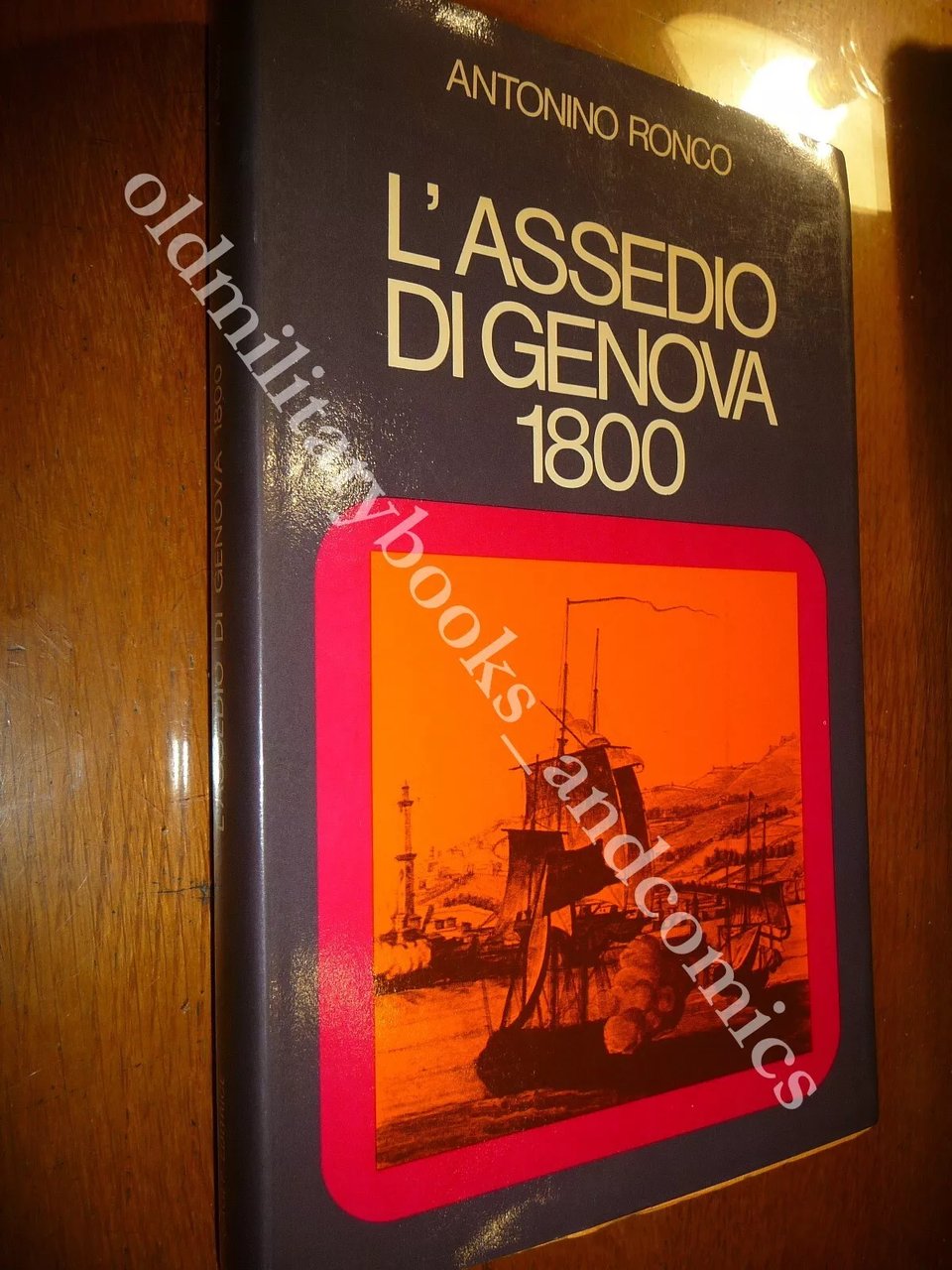 L'ASSEDIO DI GENOVA 1800 ANTONINO RONCO RARO