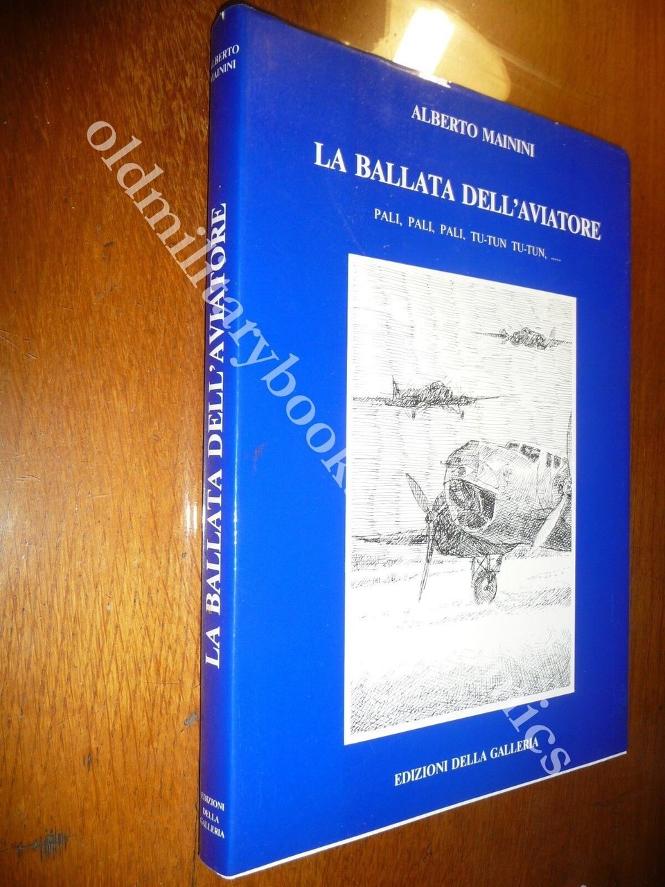 LA BALLATA DELL'AVIATORE ALBERTO MAININI BIOGRAFIA GEN MAININI DA 1940 …