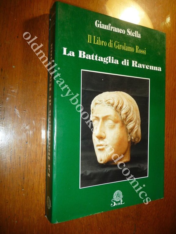 LA BATTAGLIA DI RAVENNA GIANFRANCO STELLA | Immagine Gallery 1