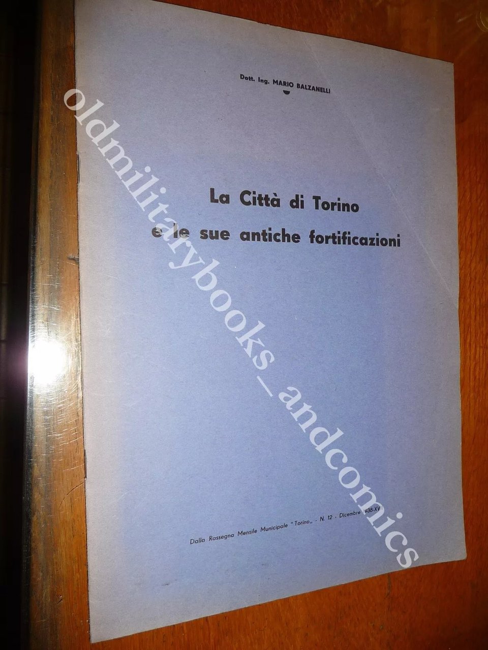 LA CITTA DI TORINO E LE SUE ANTICHE FORTIFICAZIONI MARIO …