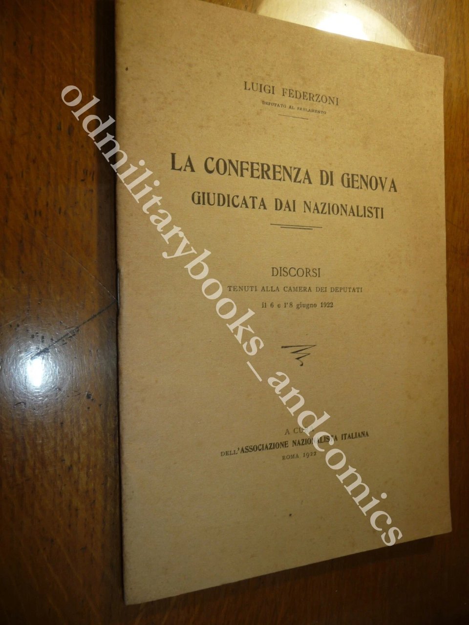 LA CONFERENZA DI GENOVA GIUDICATA DAI NAZIONALISTI LUIGI FEDERZONI