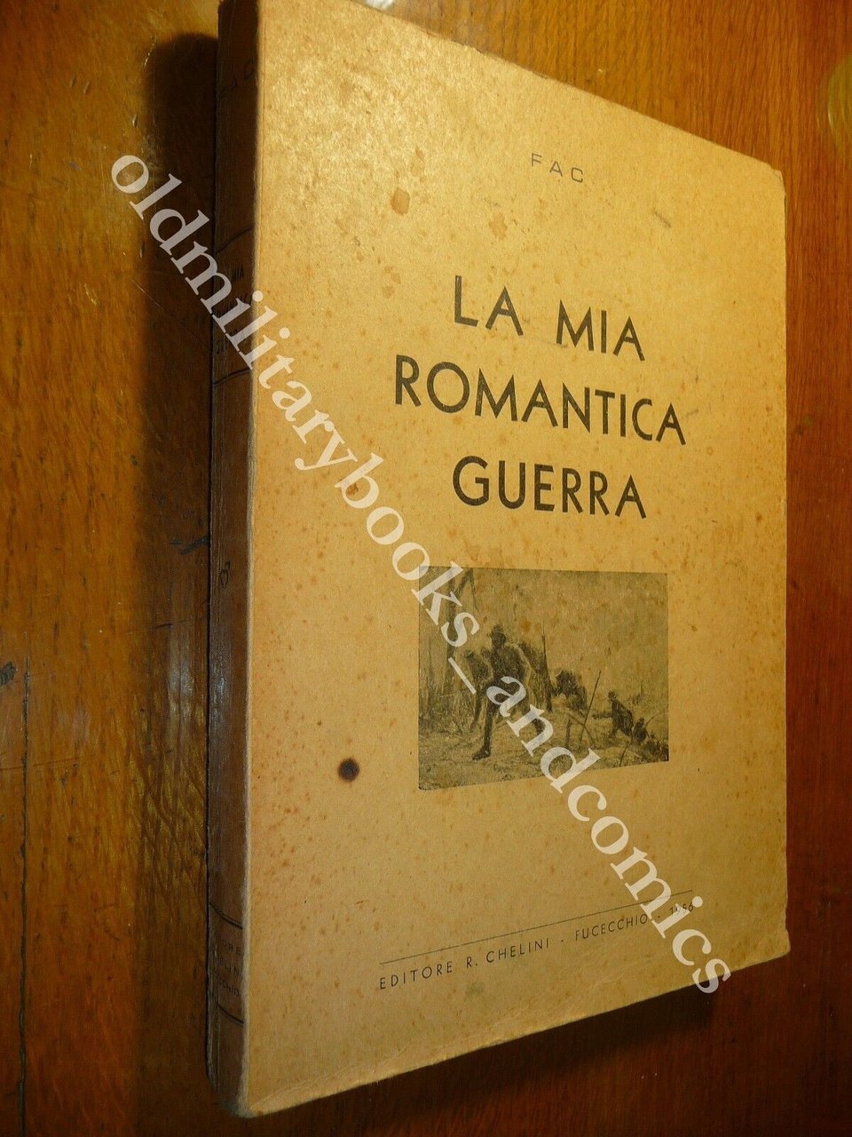 LA MIA ROMANTICA GUERRA FAC