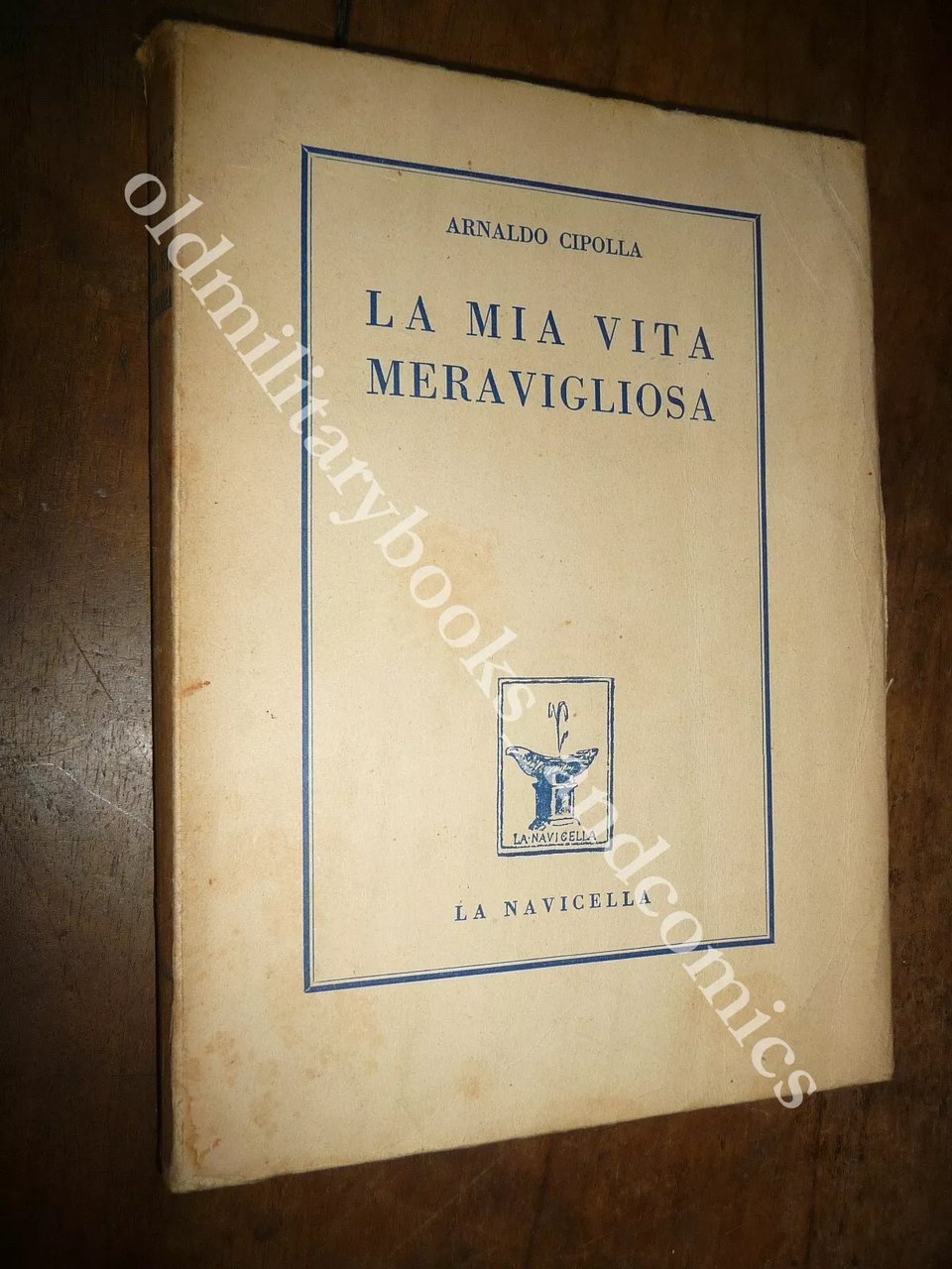 LA MIA VITA MERAVIGLIOSA ARNALDO CIPOLLA