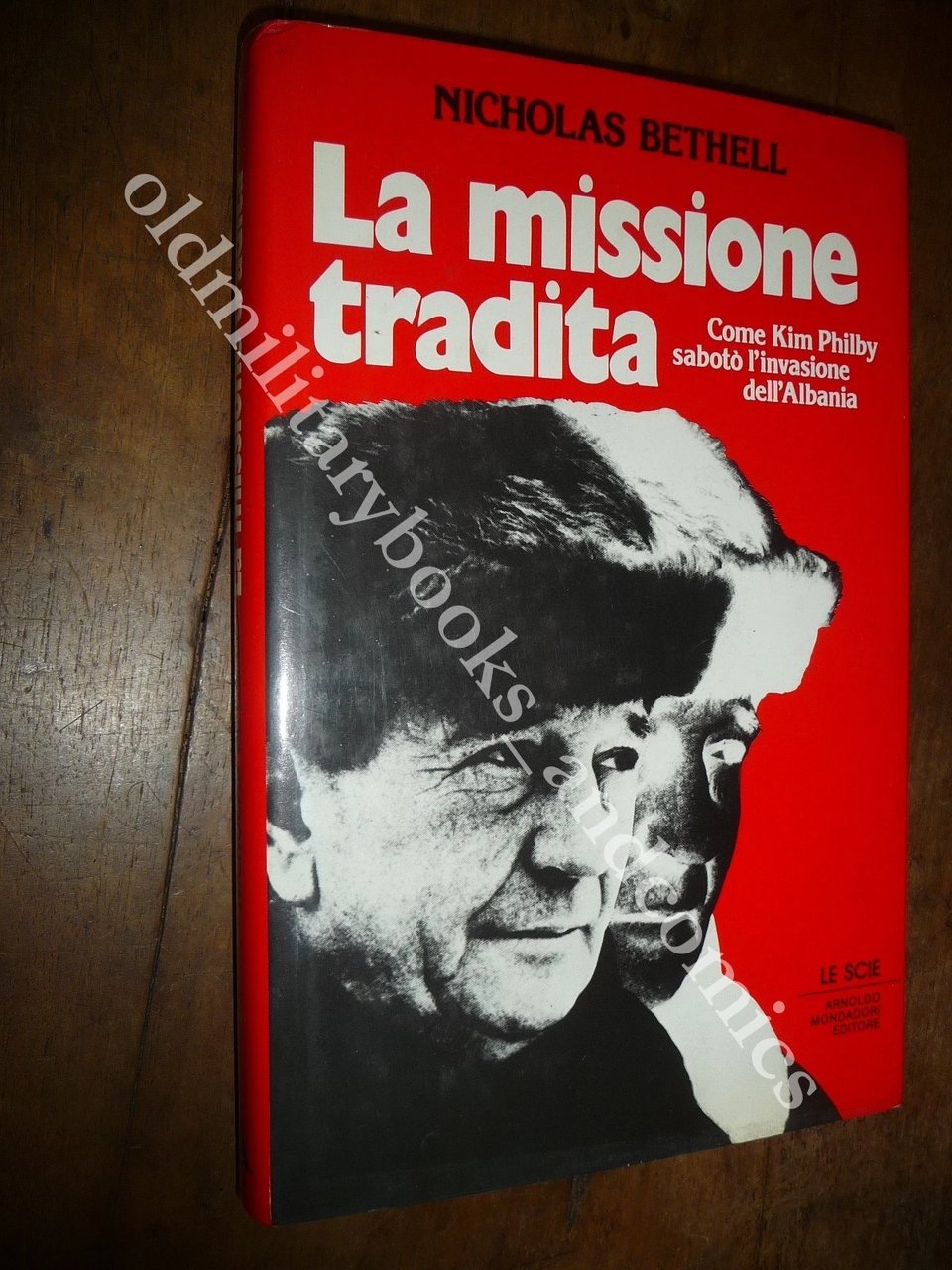 LA MISSIONE TRADITA COME KIM PHILBY SABOTO' L'INVASIONE DELL'ALBANIA BETTHEL