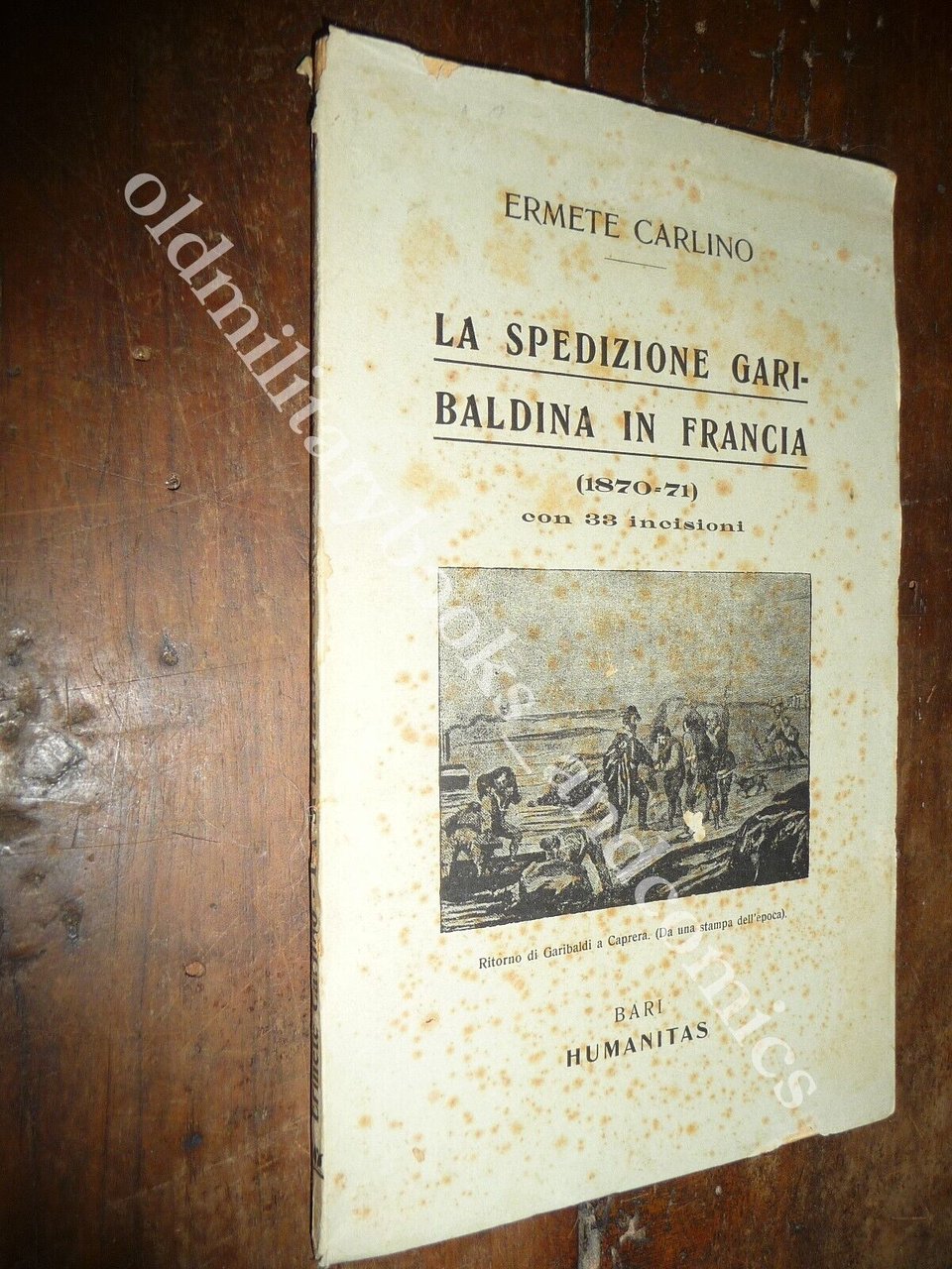 LA SPEDIZIONE GARIBALDINA IN FRANCIA (1870-71) ERMETE CARLINO